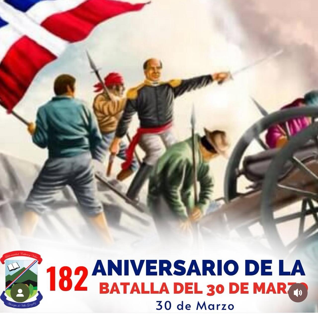 182 aniversario de la gloriosa Batalla del 30 de Marzo